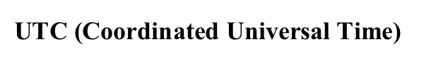 UTC (Coordinated Universal Time)